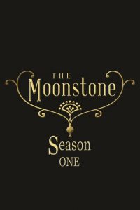 The Moonstone: Season 1