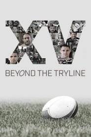 XV Beyond the Tryline
