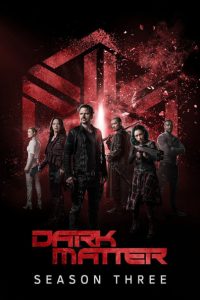 Dark Matter: Season 3