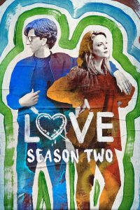 Love: Season 3
